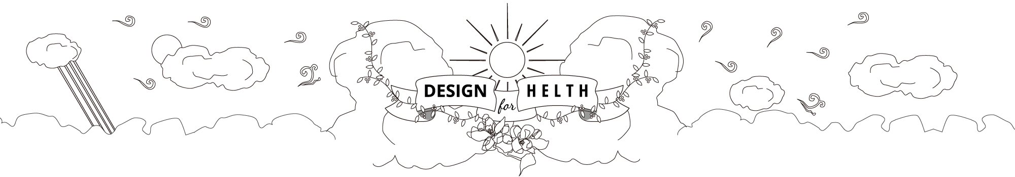 DESIGN FOR HELTH
